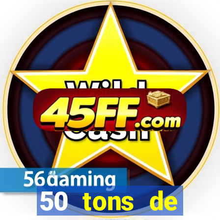 50 tons de liberdade filme completo dublado drive